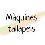 Màquines Tallapells